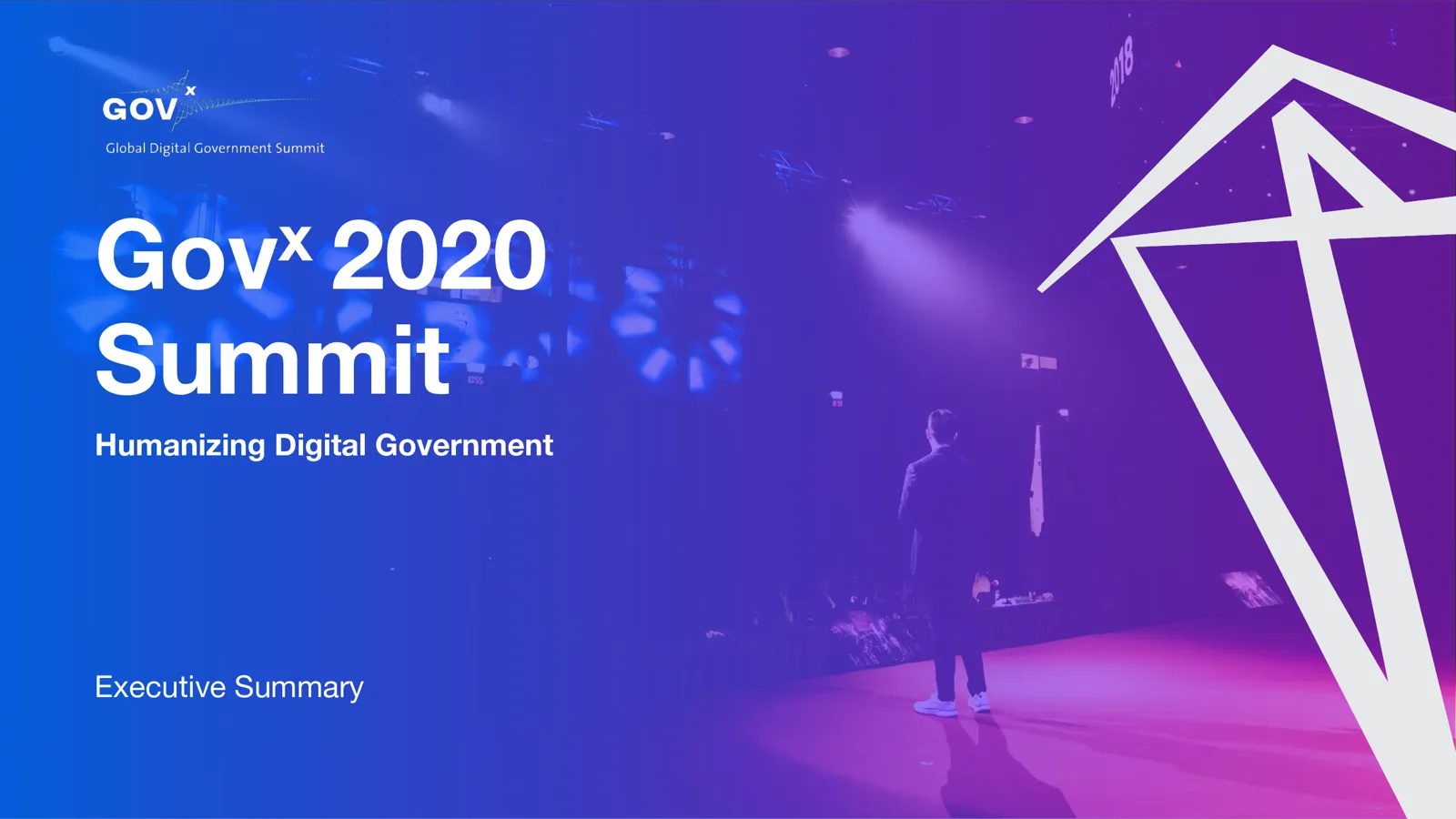 Govˣ 2020 Summit: &lsquo;Humanizing Digital Government&rsquo;. I produced the 